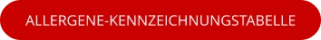 ALLERGENE-KENNZEICHNUNGSTABELLE