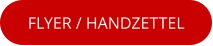 FLYER / HANDZETTEL