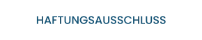 HAFTUNGSAUSSCHLUSS