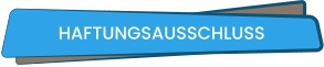 HAFTUNGSAUSSCHLUSS